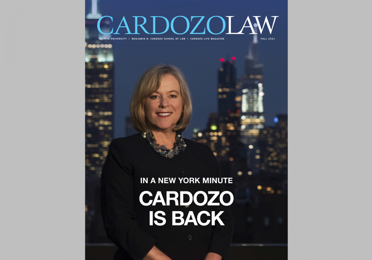 Cardozo Life Fall 2021 Magazine | Cardozo Law